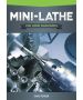 Mini Lathe For Home Machinists